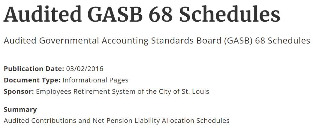 Informational document on Audited GASB 68 Schedules published by the Employees Retirement System of the City of St. Louis.
